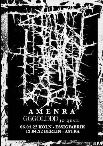 Flyer Amenra w/ GGGOLDDD & Jo Quail