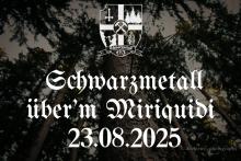 Flyer Schwarzmetall über'm Miriquidi 2025