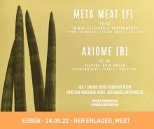 Flyer Meta Meat w/ Axiome - live in Essen