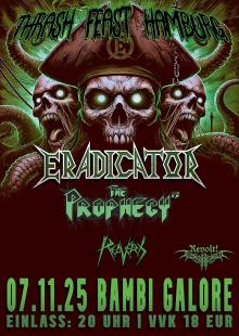Flyer Thrash Feast Hamburg - Eradicator, The Prophecy 23, Reavers