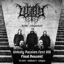 Flyer Unholy Passion Fest VIII - "The Final Descent"