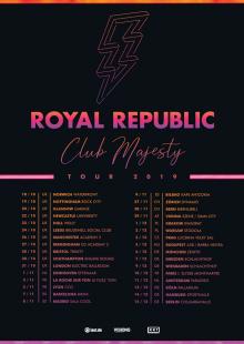 Flyer Royal Republic - Club Majesty Tour 2019