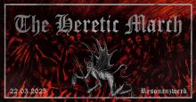 Flyer The Heretic March