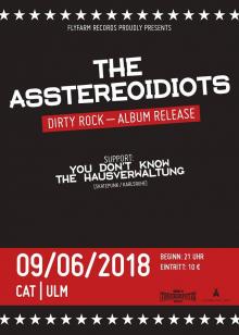 Flyer The Asstereoidiots - Dirty Rock - Album Release