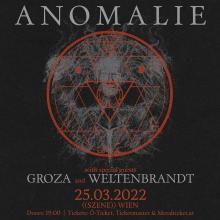 Flyer Anomalie w/ Groza & Weltenbrandt